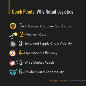 Quick Points Why Retail Logistics